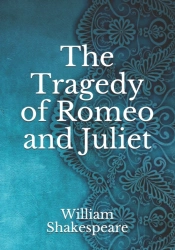 The Tragedy Of Romeo And Juliet