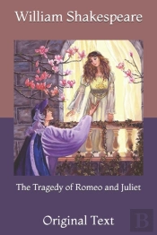 The Tragedy Of Romeo And Juliet