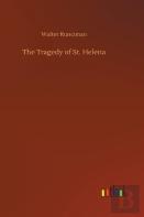 The Tragedy Of St. Helena