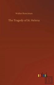 The Tragedy Of St. Helena