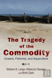 The Tragedy Of The Commodity
