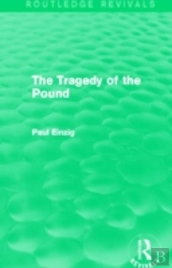Bertrand.pt - The Tragedy Of The Pound (Routledge Revivals)