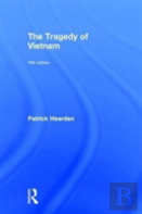 The Tragedy Of Vietnam