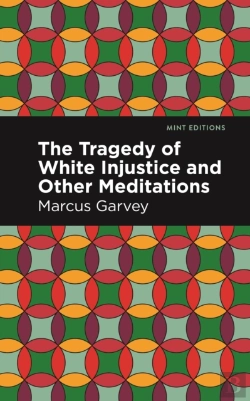 Bertrand.pt - The Tragedy Of White Injustice And Other Meditations