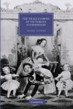 Bertrand.pt - The Tragi-Comedy Of Victorian Fatherhood