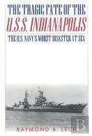 The Tragic Fate Of The U.S.S. Indianapolis