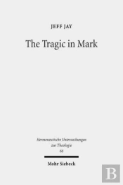 The Tragic In Mark