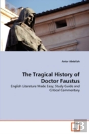 The Tragical History Of Doctor Faustus