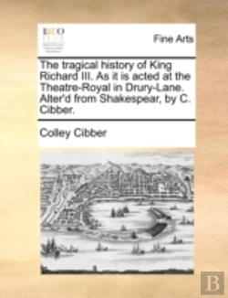Bertrand.pt - The Tragical History Of King Richard Iii