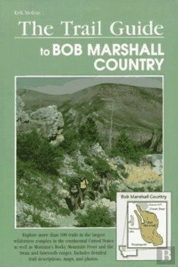 Bertrand.pt - The Trail Guide To Bob Marshall Country
