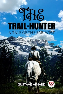 Bertrand.pt - The Trail-Huntera Tale Of The Far West (Edition2023)