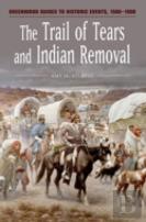The Trail Of Tears And Indian Removal