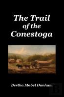The Trail Of The Conestoga