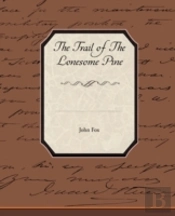 The Trail Of The Lonesome Pine