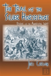 The Trail Of The Silver Horseshoes