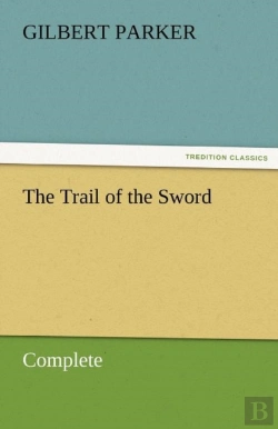 Bertrand.pt - The Trail Of The Sword, Complete