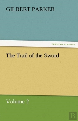 Bertrand.pt - The Trail Of The Sword, Volume 2