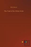 The Trail Of The White Mule