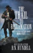 The Trail To Reclamation