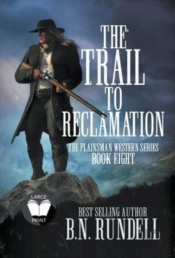 The Trail To Reclamation