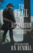 The Trail To Reservation