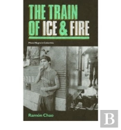 The Train Of Ice And Fire