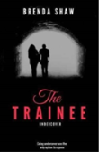 The Trainee