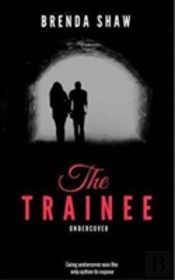 The Trainee