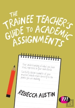 Bertrand.pt - The Trainee Teacher'S Guide To Academic Assignments