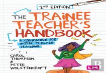 The Trainee Teacher'S Handbook