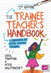 The Trainee Teacher'S Handbook