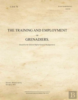 Bertrand.pt - The Training And Employment Of Grenadiers