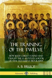 The Training Of The Twelve