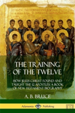 Bertrand.pt - The Training Of The Twelve