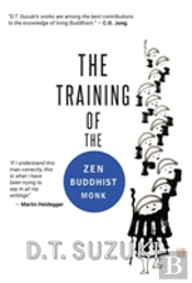 The Training Of The Zen Buddhist Monk