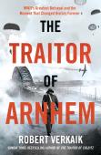 The Traitor Of Arnhem