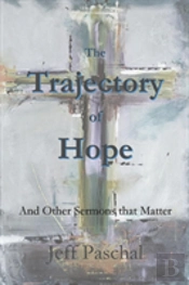 The Trajectory Of Hope