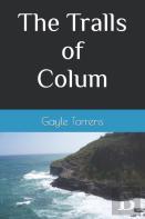 The Tralls Of Colum