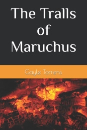 The Tralls Of Maruchus