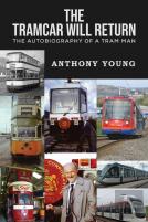The Tramcar Will Return