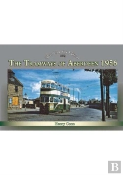 Bertrand.pt - The Tramways Of Aberdeen 1956