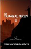 The Tranquil Series Ii