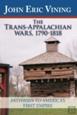 Bertrand.pt - The Trans-Appalachian Wars, 1790-1818: P