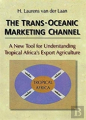 The Trans-Oceanic Marketing Channel