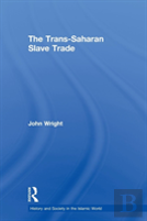 The Trans-Saharan Slave Trade
