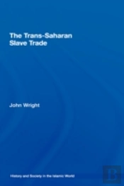 The Trans-Saharan Slave Trade
