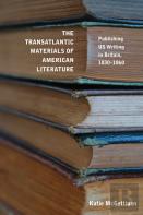 The Transatlantic Materials Of American Literature