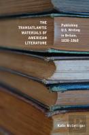 The Transatlantic Materials Of American Literature