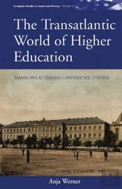 The Transatlantic World Of Higher Education