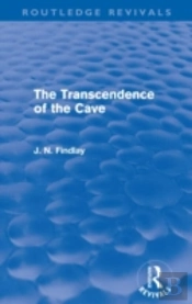The Transcendence Of The Cave (Routledge Revivals)